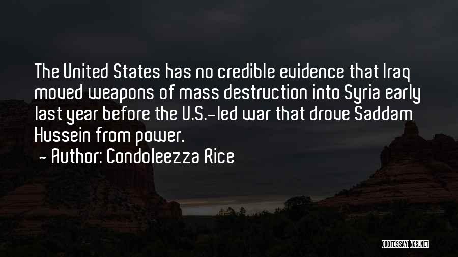 Destruction Of Power Quotes By Condoleezza Rice