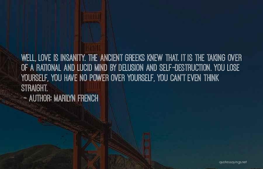 Destruction Of Power Quotes By Marilyn French