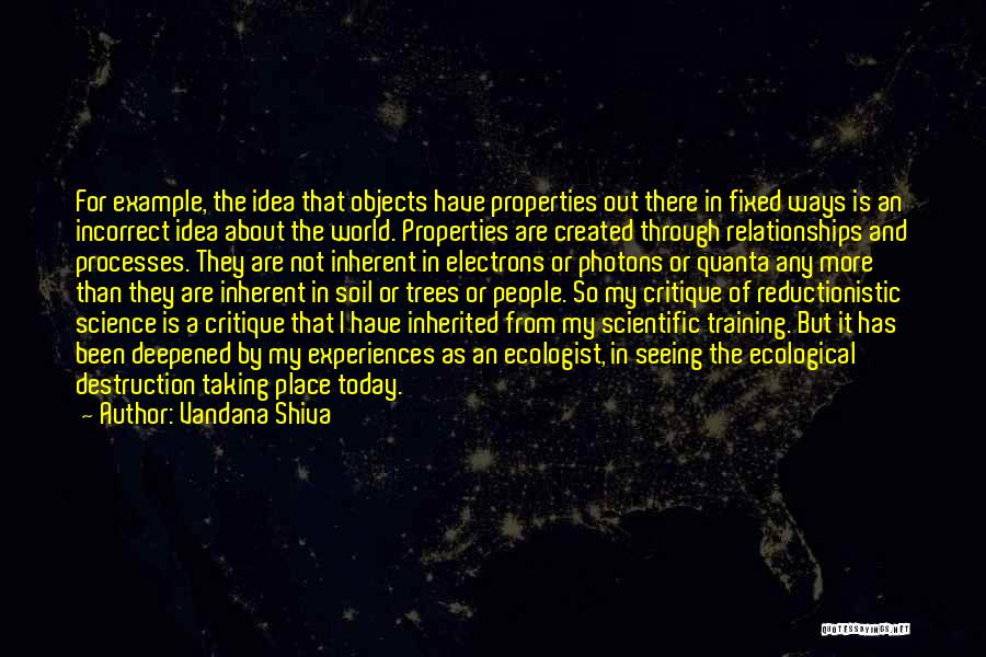 Destruction Of Relationships Quotes By Vandana Shiva