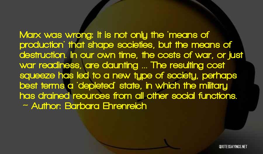 Destruction Of Society Quotes By Barbara Ehrenreich