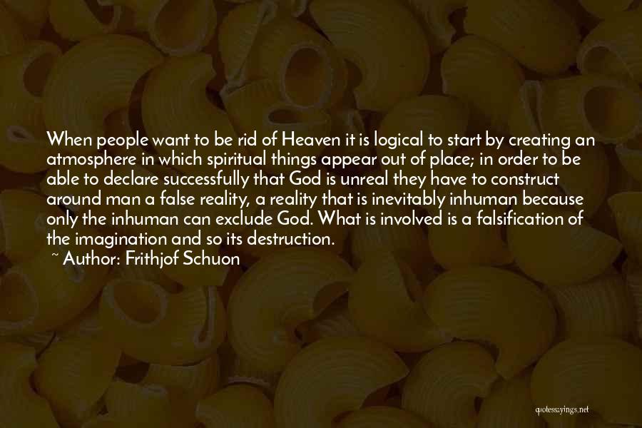 Destruction Of Society Quotes By Frithjof Schuon