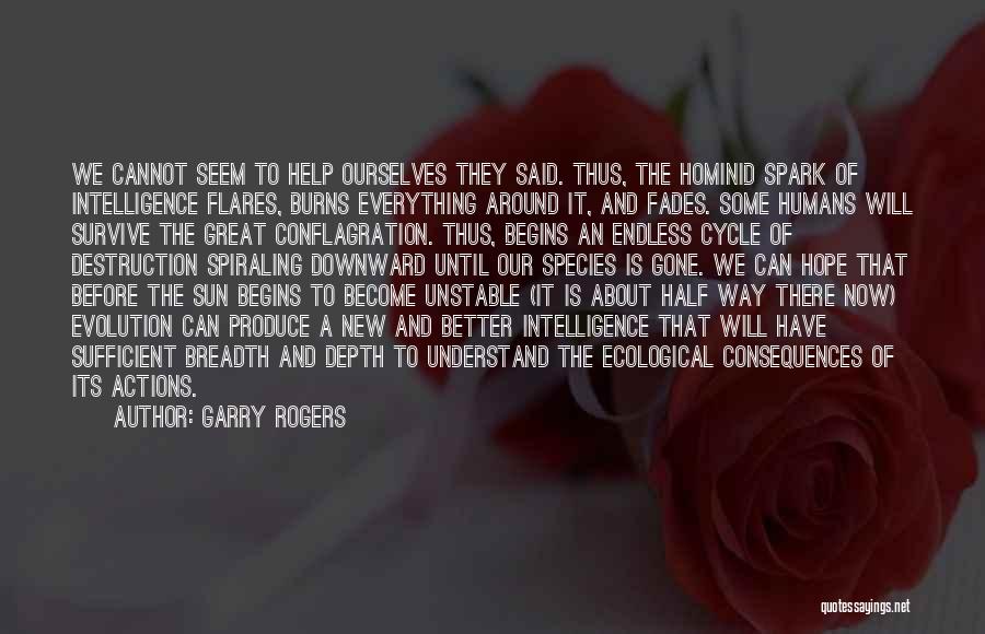 Destruction Of Society Quotes By Garry Rogers