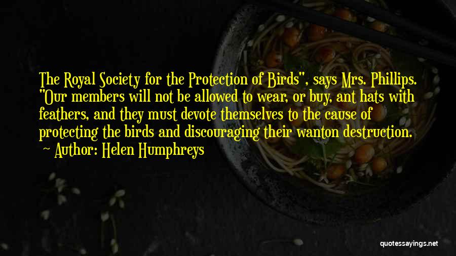 Destruction Of Society Quotes By Helen Humphreys