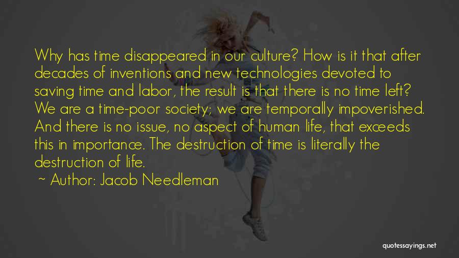 Destruction Of Society Quotes By Jacob Needleman