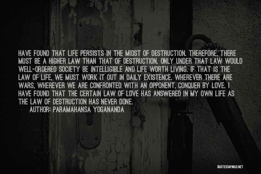 Destruction Of Society Quotes By Paramahansa Yogananda