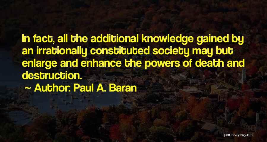 Destruction Of Society Quotes By Paul A. Baran