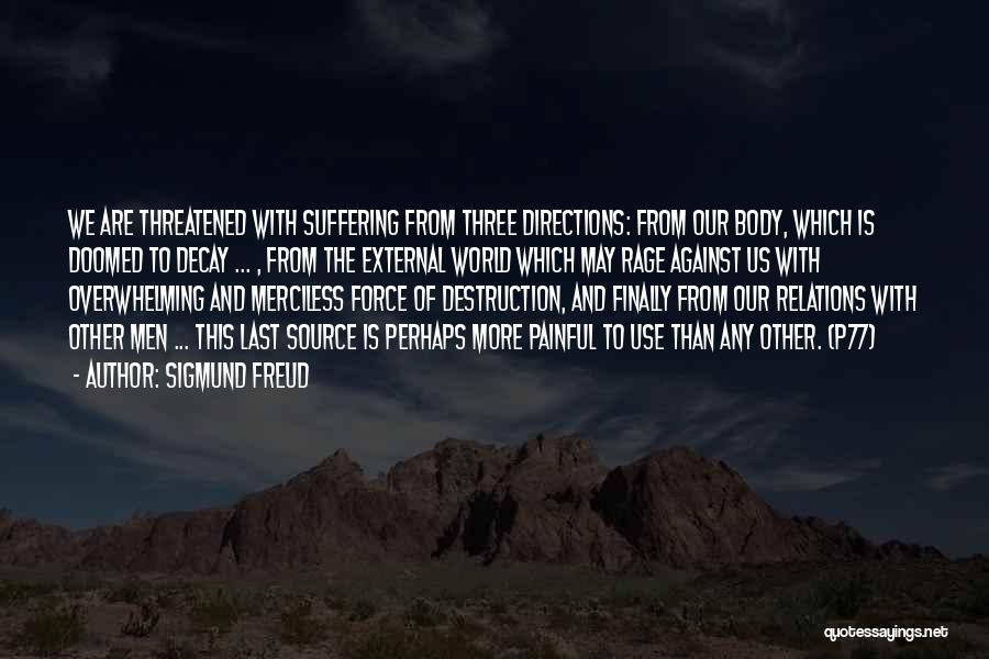 Destruction Of Society Quotes By Sigmund Freud