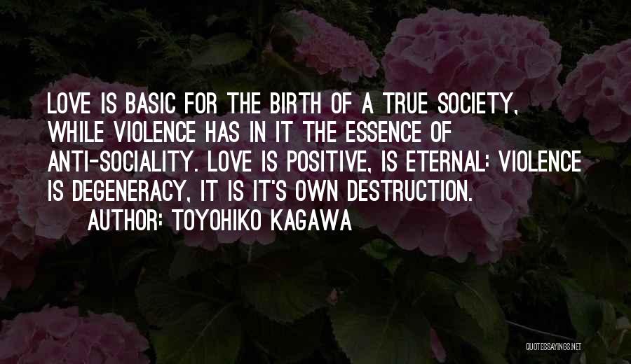 Destruction Of Society Quotes By Toyohiko Kagawa