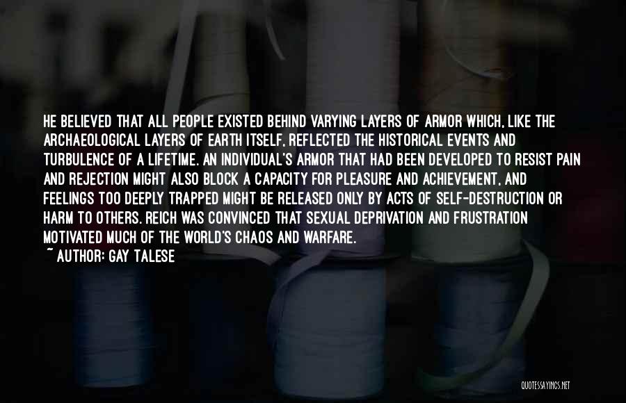 Destruction Of The Earth Quotes By Gay Talese