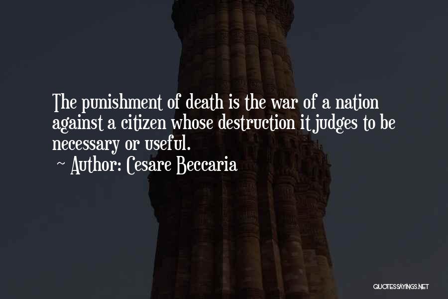 Destruction Of War Quotes By Cesare Beccaria