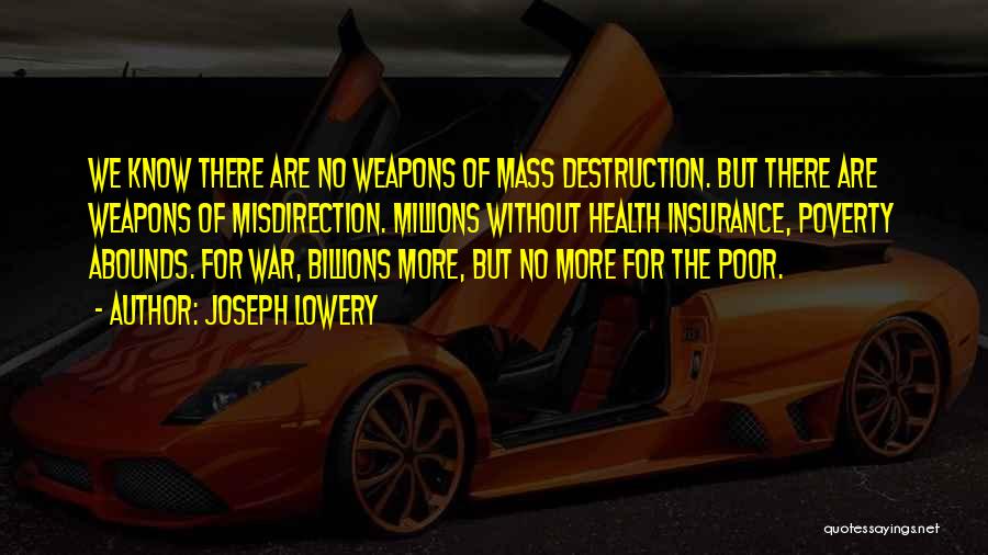 Destruction Of War Quotes By Joseph Lowery