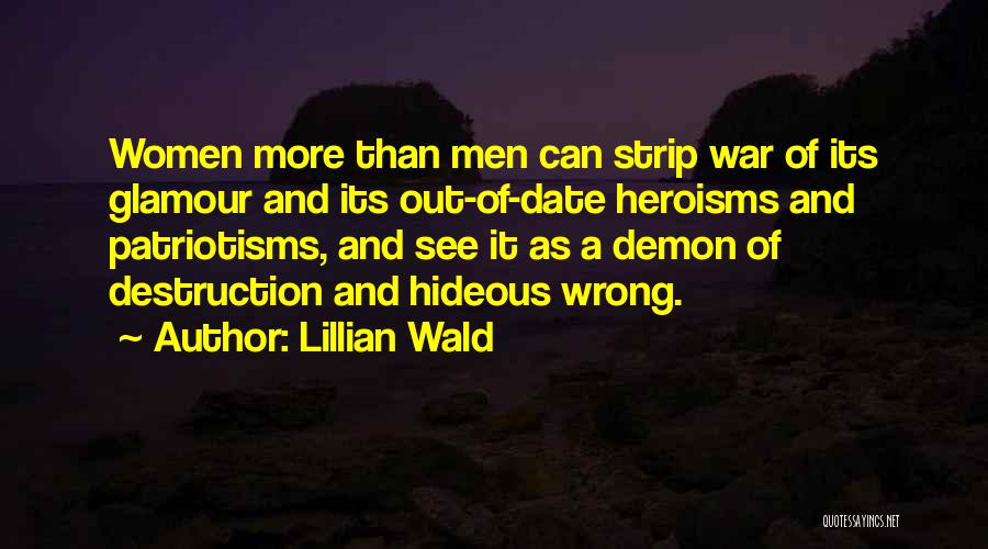 Destruction Of War Quotes By Lillian Wald