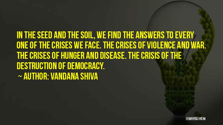 Destruction Of War Quotes By Vandana Shiva