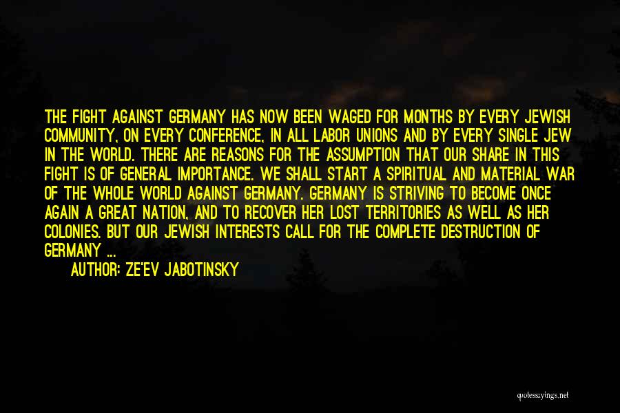 Destruction Of War Quotes By Ze'ev Jabotinsky