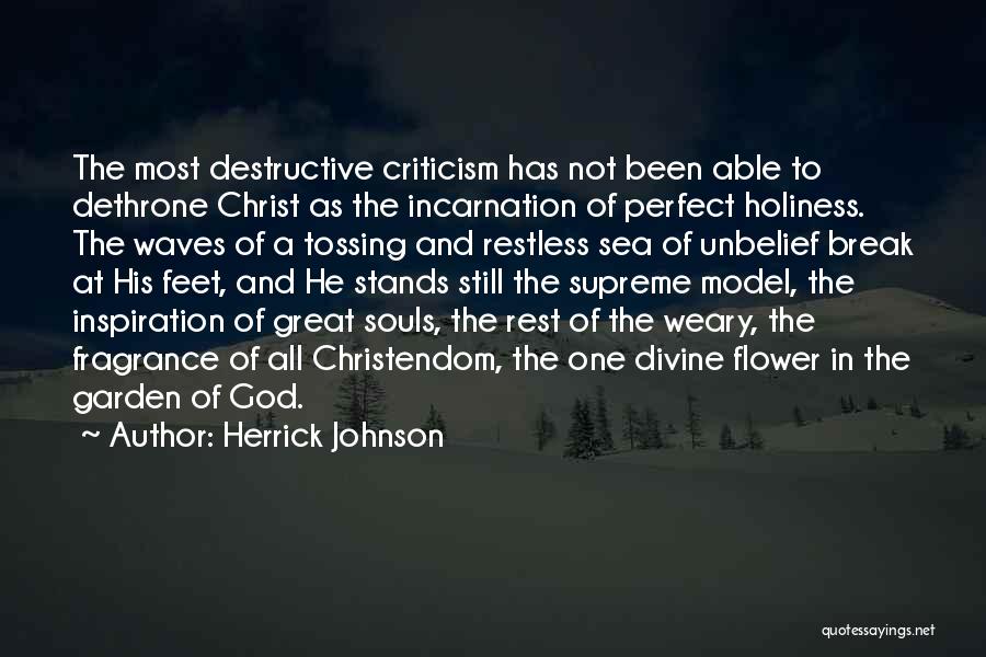 Destructive Criticism Quotes By Herrick Johnson