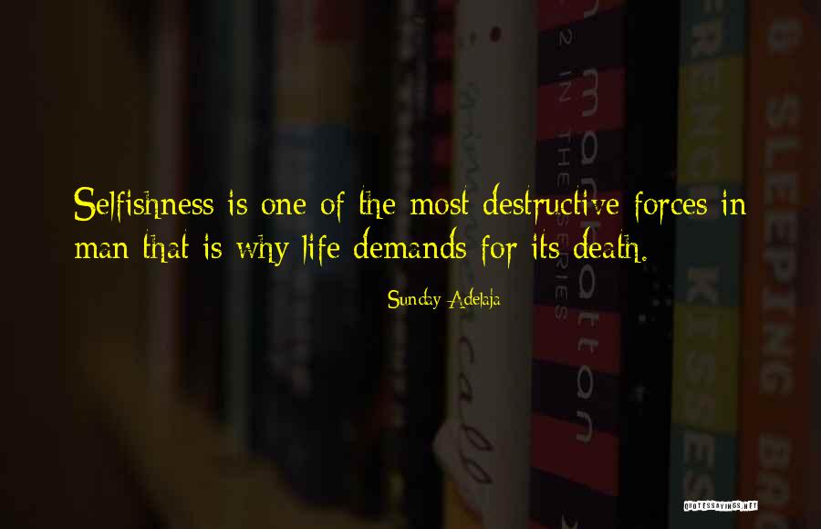 Destructive Life Quotes By Sunday Adelaja