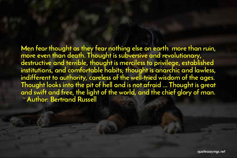 Destructive Man Quotes By Bertrand Russell