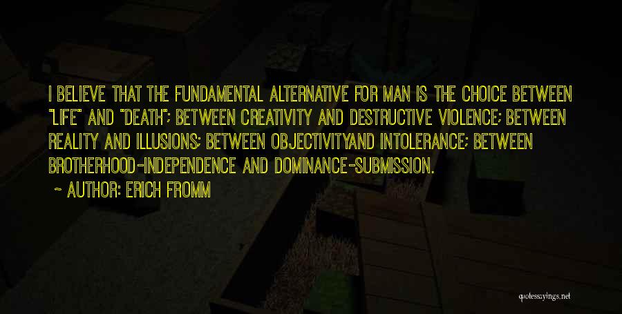 Destructive Man Quotes By Erich Fromm