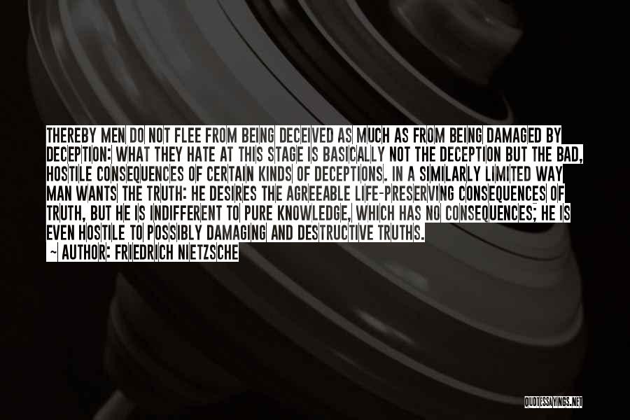 Destructive Man Quotes By Friedrich Nietzsche