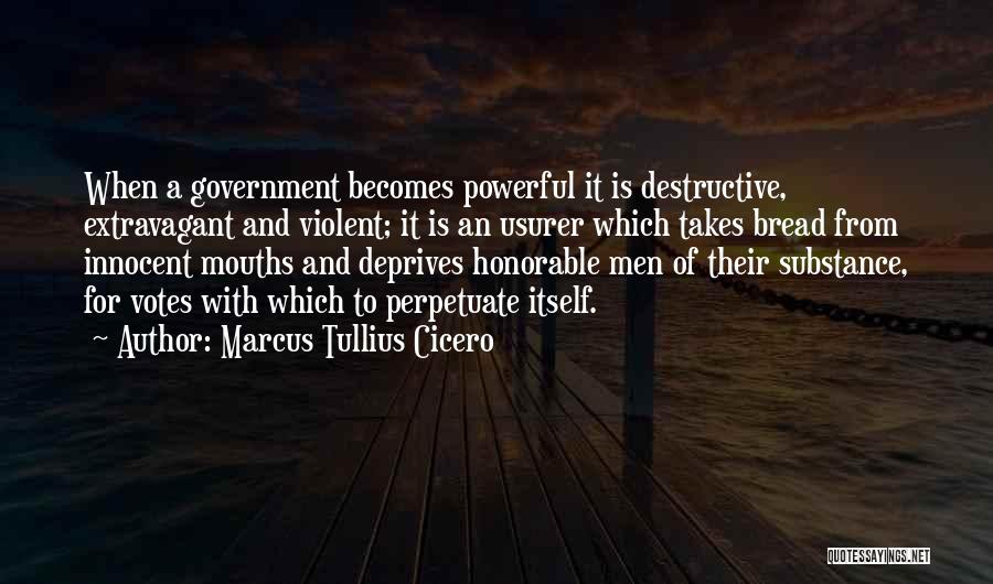 Destructive Man Quotes By Marcus Tullius Cicero