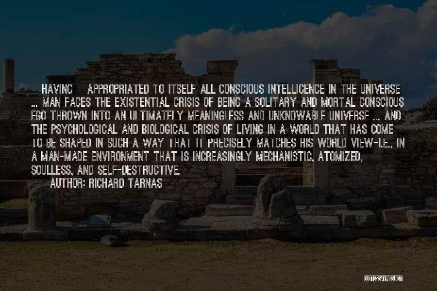 Destructive Man Quotes By Richard Tarnas