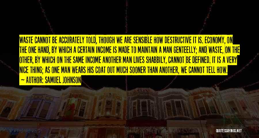 Destructive Man Quotes By Samuel Johnson