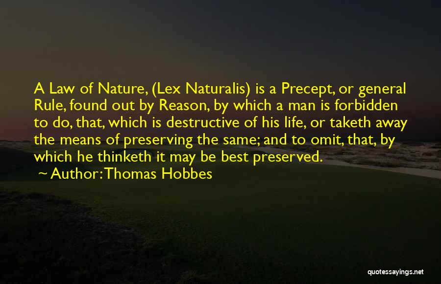 Destructive Man Quotes By Thomas Hobbes