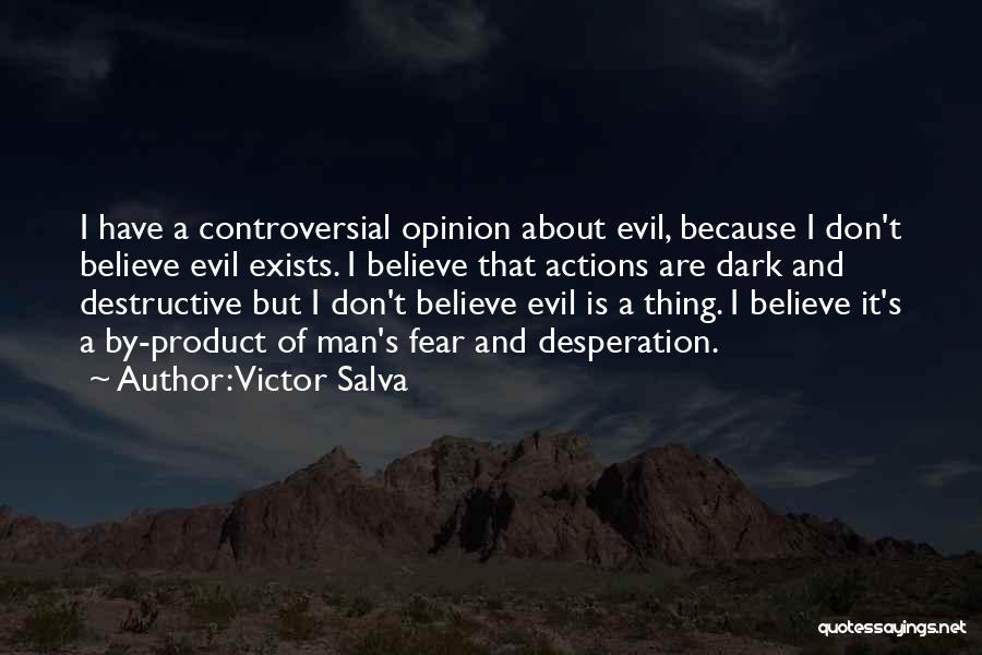 Destructive Man Quotes By Victor Salva