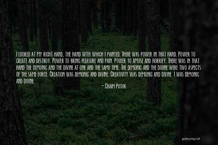 Destructive Power Quotes By Chaim Potok Destructive Power Quotes By Chaim Potok