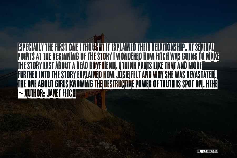 Destructive Power Quotes By Janet Fitch
