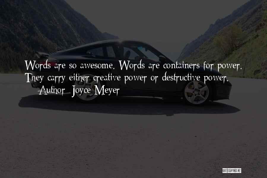 Destructive Power Quotes By Joyce Meyer