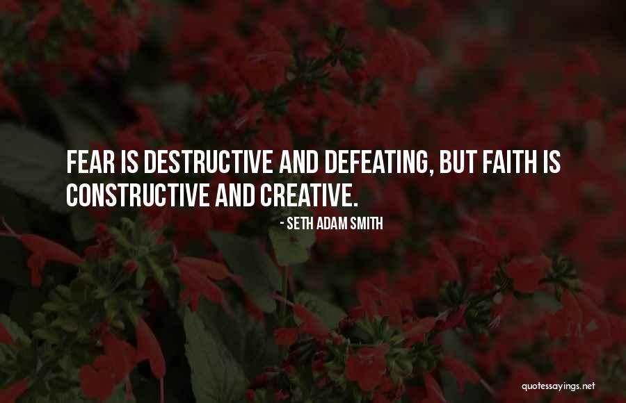 Destructive Power Quotes By Seth Adam Smith Destructive Power Quotes By Seth Adam Smith