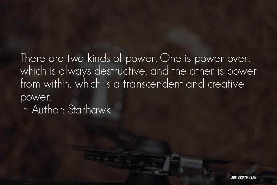 Destructive Power Quotes By Starhawk