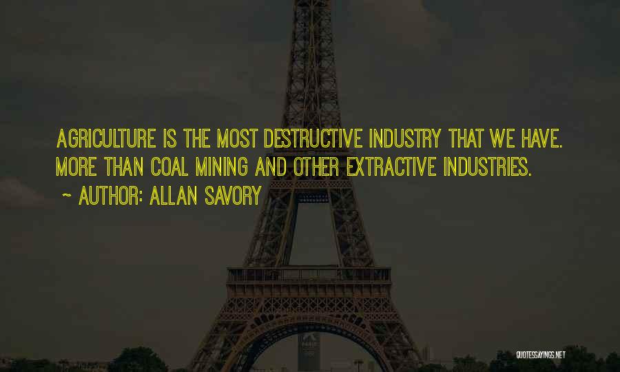 Destructive Quotes By Allan Savory