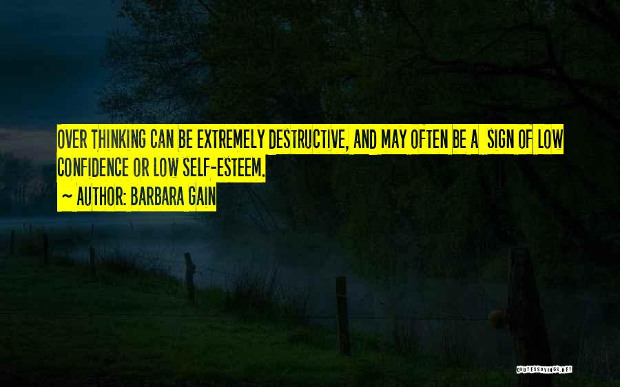 Destructive Quotes By Barbara Gain