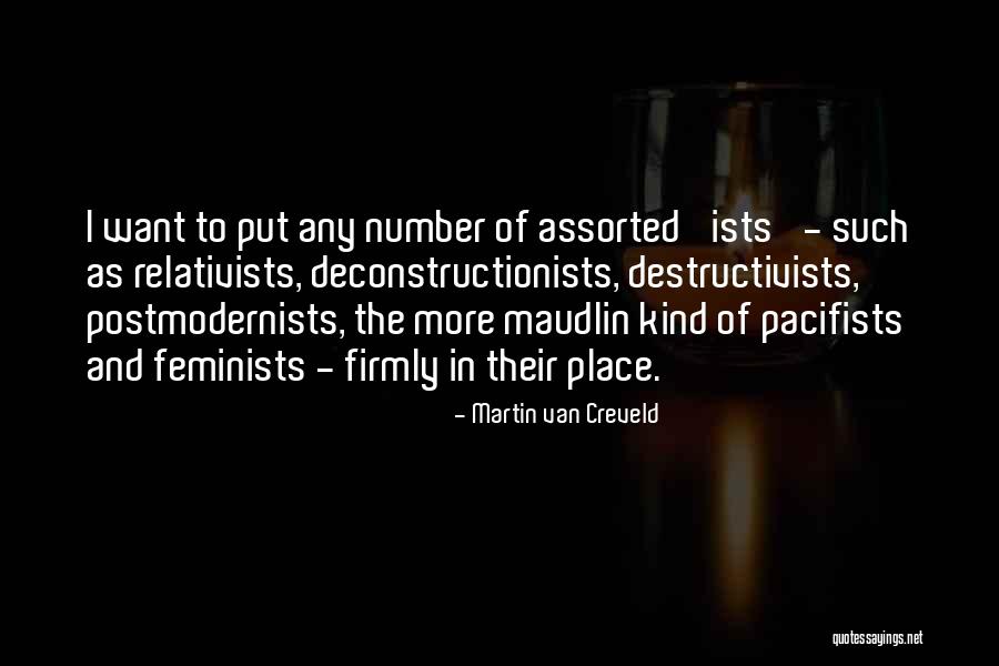 Destructivists Quotes By Martin Van Creveld Destructivists Quotes By Martin Van Creveld