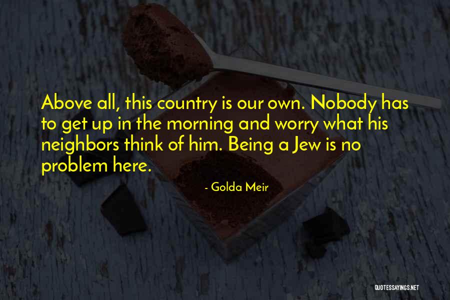 Destrudo Ygo Quotes By Golda Meir Destrudo Ygo Quotes By Golda Meir