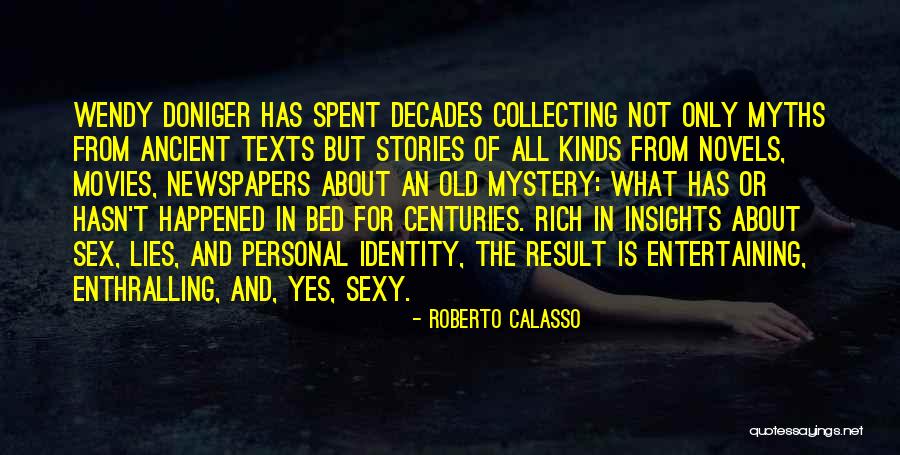 Destruidor De Mundos Quotes By Roberto Calasso Destruidor De Mundos Quotes By Roberto Calasso