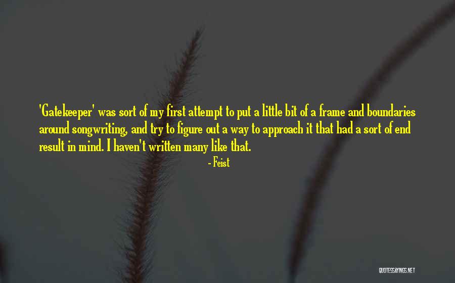 Destruidoras Quotes By Feist Destruidoras Quotes By Feist