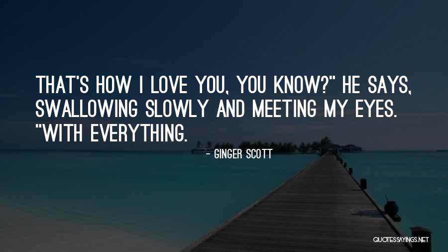 Destruktivit S Quotes By Ginger Scott Destruktivit S Quotes By Ginger Scott