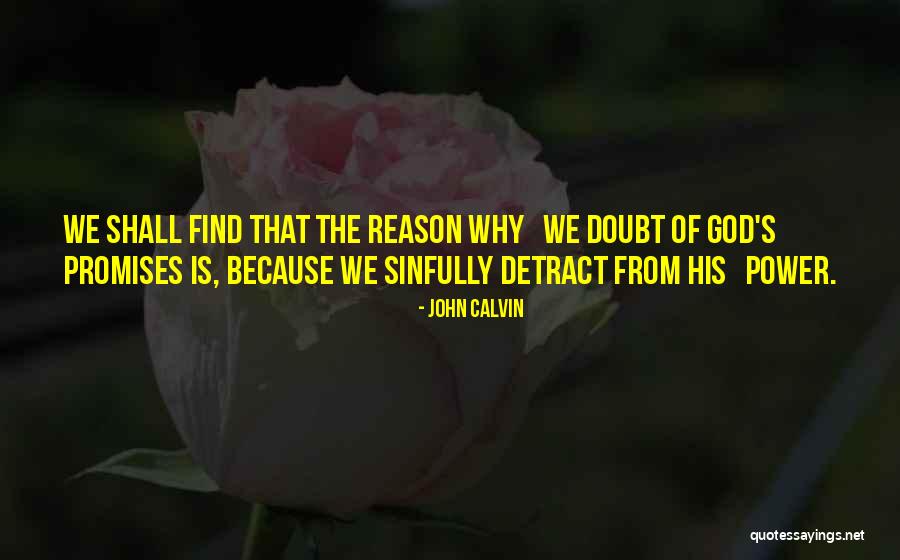 Destry Cast Quotes By John Calvin Destry Cast Quotes By John Calvin
