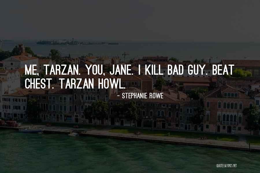 Destry Cast Quotes By Stephanie Rowe Destry Cast Quotes By Stephanie Rowe