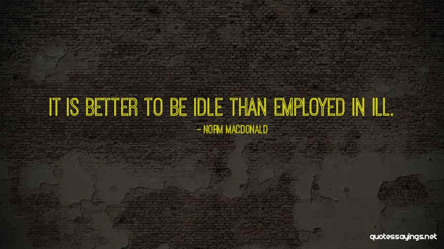 Destry Movie Quotes By Norm MacDonald Destry Movie Quotes By Norm MacDonald