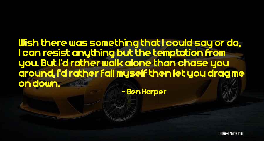 Destry Quotes By Ben Harper Destry Quotes By Ben Harper