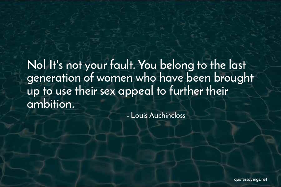 Desturbs Quotes By Louis Auchincloss Desturbs Quotes By Louis Auchincloss