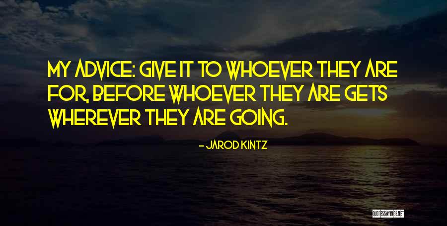Destutt Tracy Quotes By Jarod Kintz Destutt Tracy Quotes By Jarod Kintz