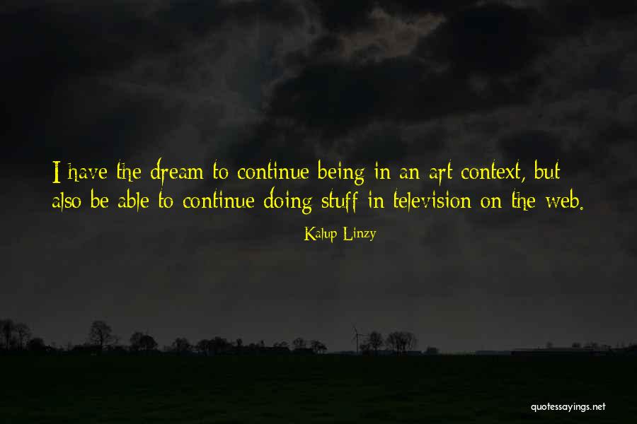 Desultory In A Sentence Quotes By Kalup Linzy Desultory In A Sentence Quotes By Kalup Linzy