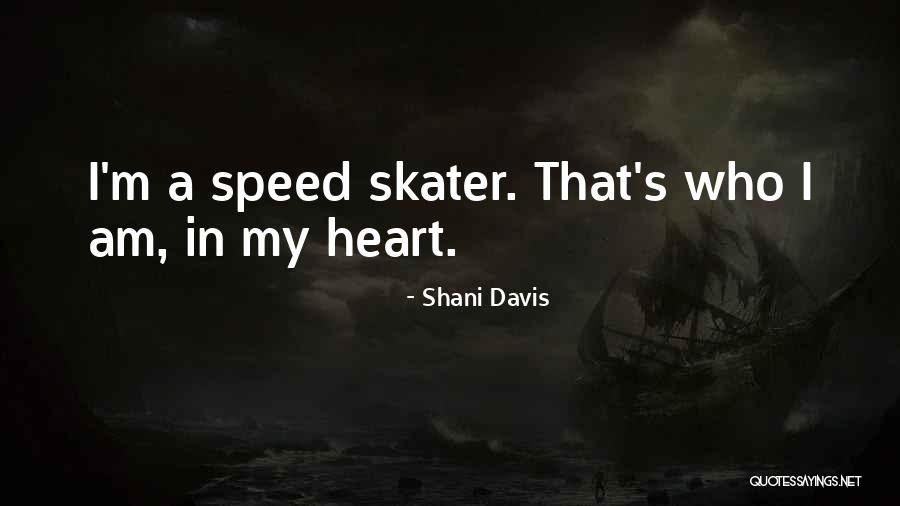 Desuq Quotes By Shani Davis