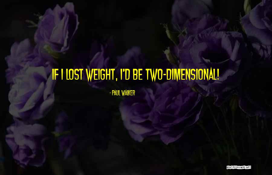 Desuso Sinonimos Quotes By Paul Walker Desuso Sinonimos Quotes By Paul Walker