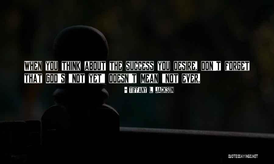 Desvaloracion Quotes By Tiffany L. Jackson Desvaloracion Quotes By Tiffany L. Jackson